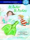 Water Wishes: Magic Elements Quartet, Book 1